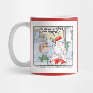 T’was the night before the night before Christmas Mug